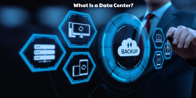 What Is a Data Center