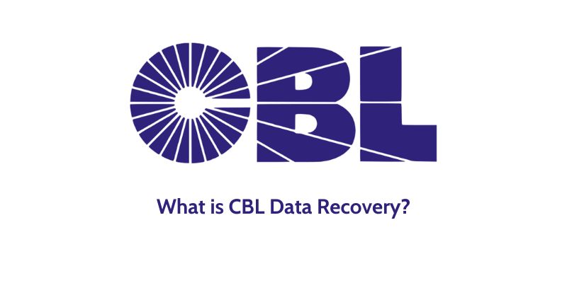 What is CBL Data Recovery?