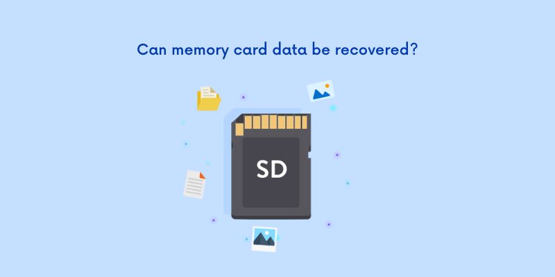 Can memory card data be recovered?